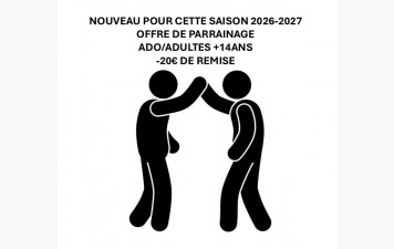 SAISON 2026-2027 OFFRE DE PARRAINAGE ADO/ADULTES +14ANS !