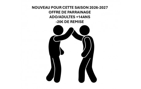 SAISON 2026-2027 OFFRE DE PARRAINAGE ADO/ADULTES +14ANS !